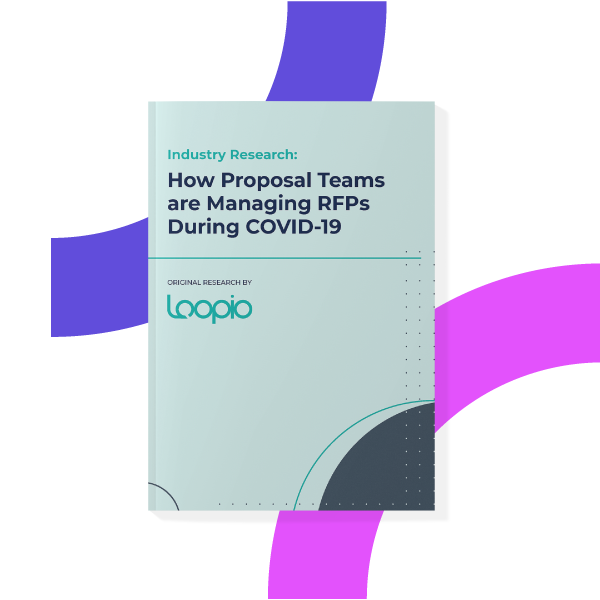 Industry Research: How Proposal Teams are Managing RFPs During COVID-19 report