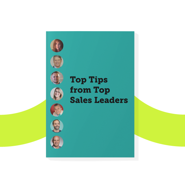 Top Tips from Top Sales Leaders