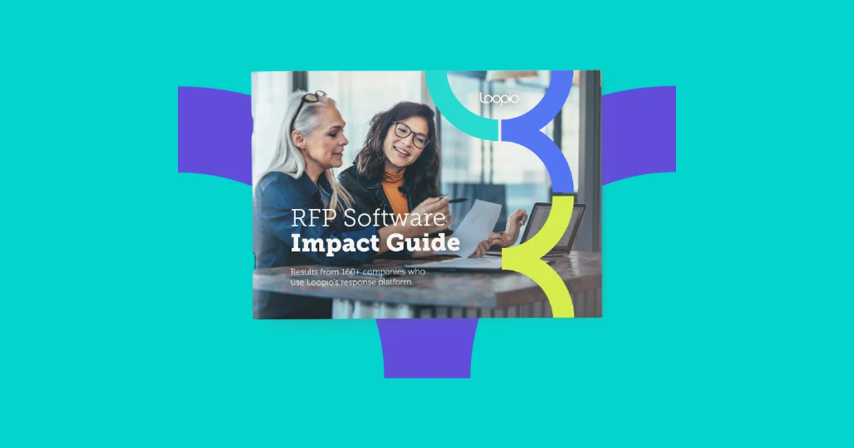 Guide: The Impact of Loopio’s RFP Software