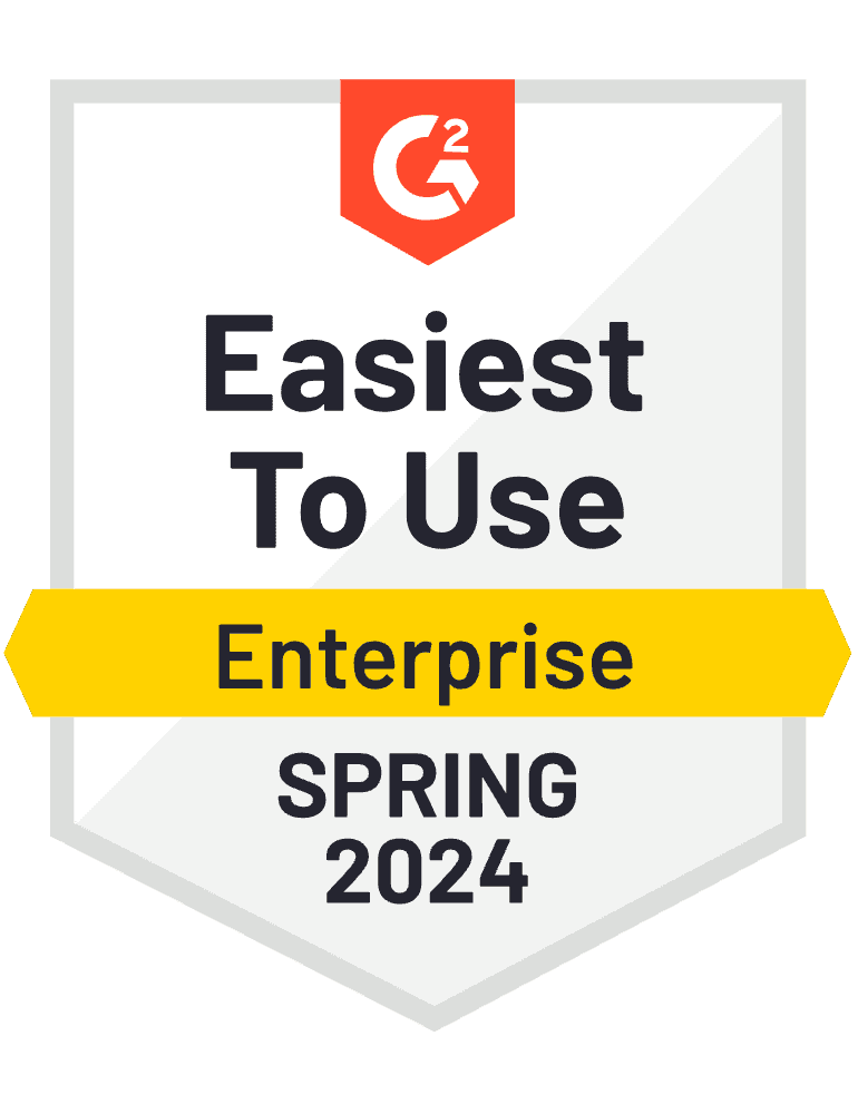 G2 award for Easiest to Use in Enterprise category, Spring 2024.